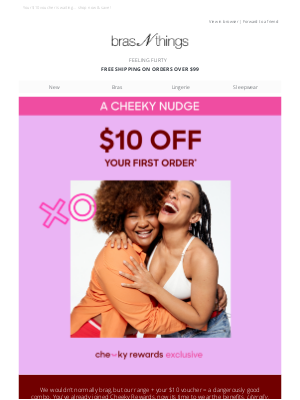 Bras N Things (Australia) - jennifer, that $10 off? We didn't forget... 😉