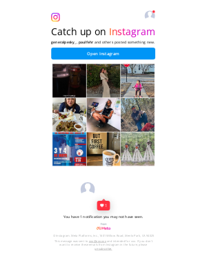 Instagram - xxx, catch up on moments you've missed