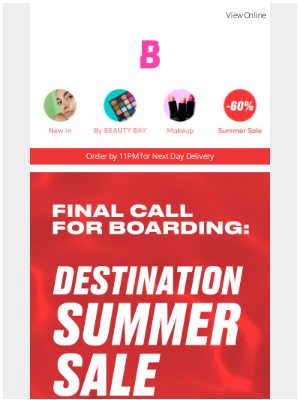 Beauty Bay (UK) - Final Call for boarding the Summer Sale 🛫