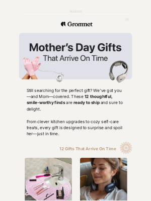 The Grommet - Still time to wow Mom 💝