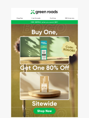 Green Roads - BOGO 80% Off Continues!