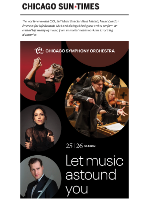 Chicago Sun-Times - Join The Chicago Symphony Orchestra for the 2025/26 season!