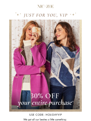 NIC+ZOE - 30% off your purchase! 50% extra off sale!!