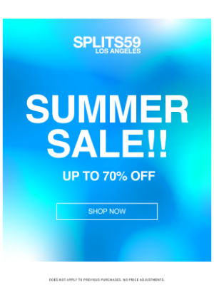 SPLITS59 - IT'S OFFICIAL! SUMMER SALE IS HERE.
