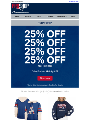 New England Patriots - 25% Your Entire Order Ends Today!