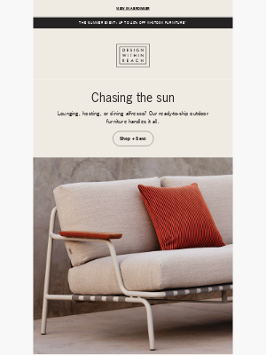 Design Within Reach - Why wait? Outdoor favorites are ready to ship