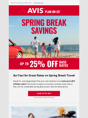 Avis Car Rental - Spring Break Savings ☀️ Score up to 25% OFF base rates