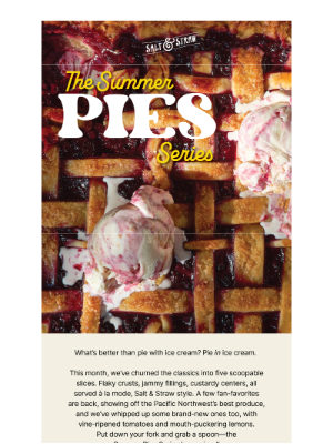 Salt & Straw - NOW SCOOPING: The Summer Pies Series