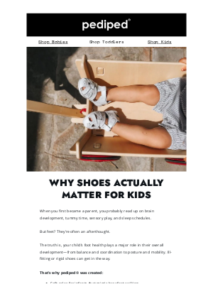 Pediped - Why Shoes Actually Matter for Kids