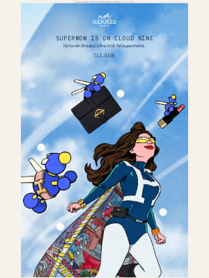 Hermes (United Kingdom) - Celebrate Supermoms!