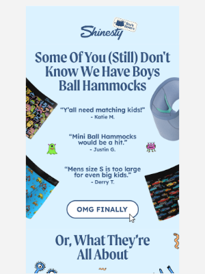 Shinesty - underwear “just like Dad’s”