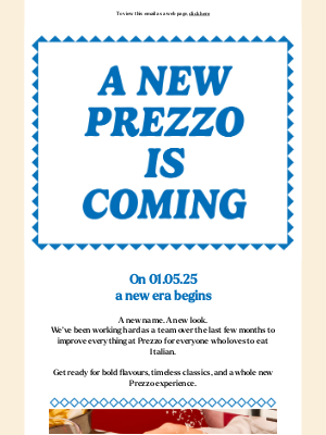 Prezzo (United Kingdom) - A New Era of Prezzo Is Coming...