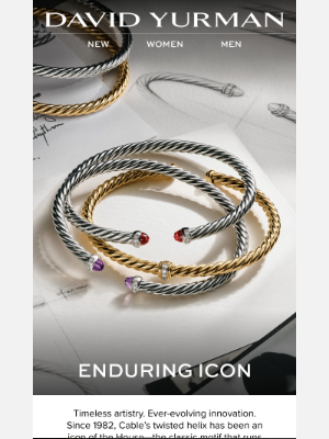 David Yurman - Iconic Cable to Curate and Collect