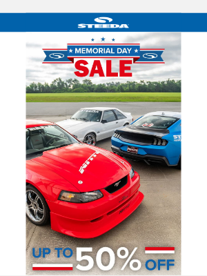 Steeda Autosports - Memorial Day Savings Still Going!