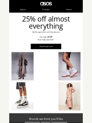 ASOS  - App exclusive: 25% off almost everything