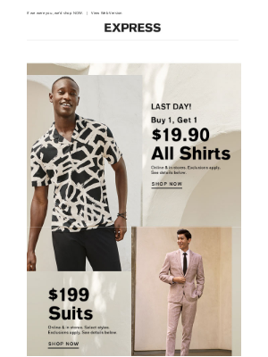 Express - LAST DAYYYY! BOGO $19.90 all shirts + $199 suits