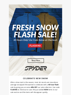 Spyder Active Sports - Fresh Snow Flash Sale! 40-Hours Only.