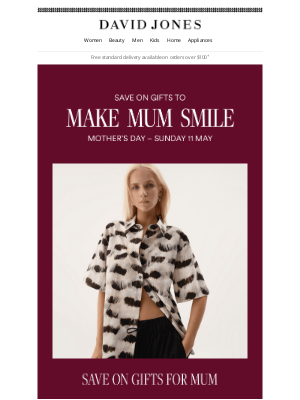 David Jones (Australia) - Save On Gifts That Mum Loves