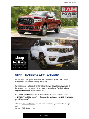 Chrysler (Canada) - Johnny, don't miss discounts on luxurious Jeep and Ram vehicles