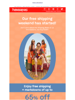 Havaianas - Starting today: FREE SHIPPING + styles up to 65% OFF!