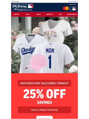 MLB - 25% Off For Mother's Day - Gift Her MLB Gear