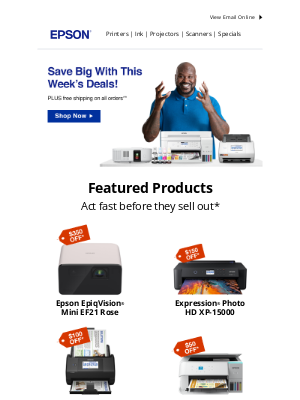 Epson - Last chance to save big with this week's deals!