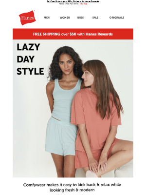 Hanes - Look Cute while Chillin' in Comfywear