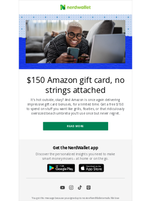 NerdWallet - $150 Amazon gift card with no spending requirement 👀