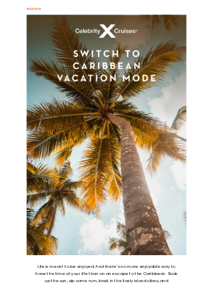 Celebrity Cruises - Life is meant to be enjoyed in the Caribbean