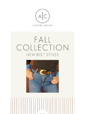 Accessory Concierge - NEW FALL BELTS ARE HERE 🍂