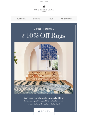 One Kings Lane - Last Chance! Up to 40% off Rugs End Tonight