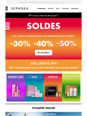 SEPHORA (France) - Les SOLDES continuent 😍 -30%, -40%, -50%