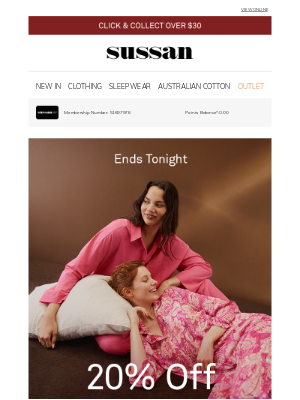Sussan Corporation Pty Ltd - FINAL HOURS. 20% OFF SLEEPWEAR ENDS TONIGHT