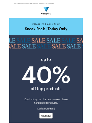 Vistaprint - Sneak Peek 👀 up to 40% off top products | TODAY ONLY