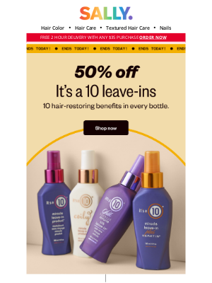 Sally Beauty - Today's the Last Day to save 50% off It's a 10 🏃‍♀️‍➡️