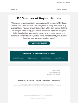 Gaylord Hotels - Live Your Superhero Dreams This Summer!