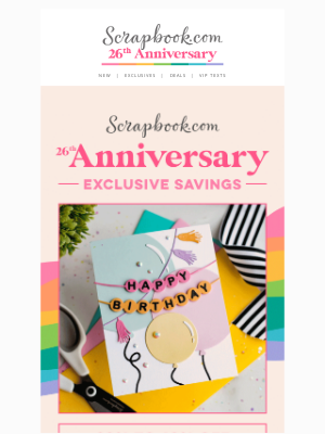 Scrapbook - 🥳 Come Celebrate Our 26th Anniversary!