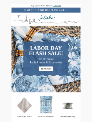 Juliska - Labor Day Flash Sale: 30% Off Select Linens & Table Accessories