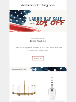 Destination Lighting - Labor Day Savings Continue!