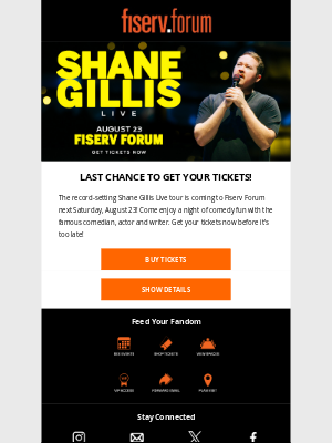Milwaukee Bucks - Last Chance! Don’t Miss Shane Gillis On Aug. 23