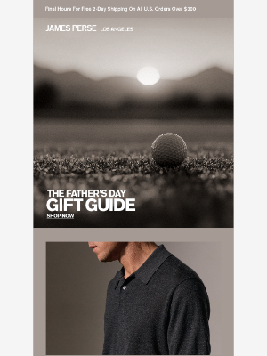 James Perse Ent. - Father’s Day Golf Guide