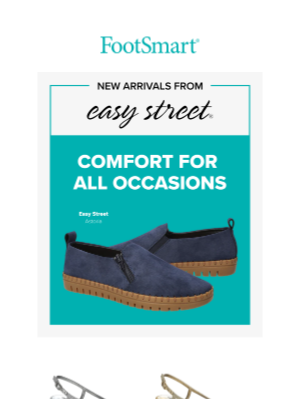 FootSmart - Just In: Easy Street Comfort, Anytime, Anywhere
