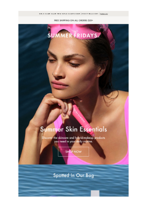 Summer Fridays - The Summer Skin Essentials ☀️