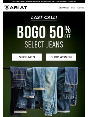 Ariat International Inc - Ends Tonight: BOGO 50% Off Select Denim