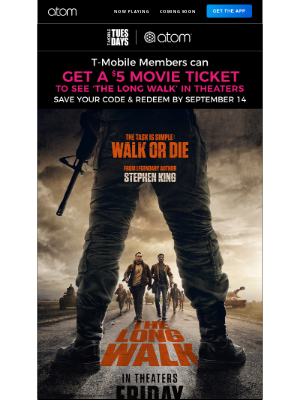 Atom Tickets - $5 ticket to see THE LONG WALK