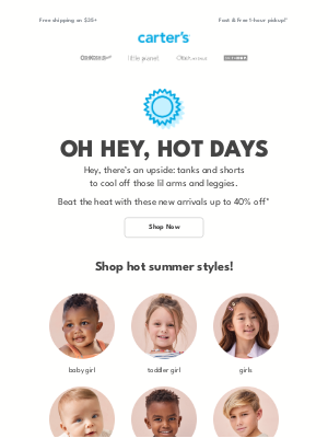 OshKosh B'Gosh - Hey, the heat's almost here! 🔥