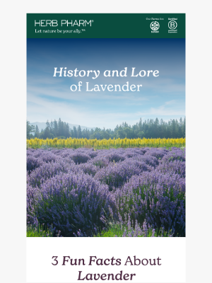 Herb Pharm - 💜 Learn these fun facts about Lavender.