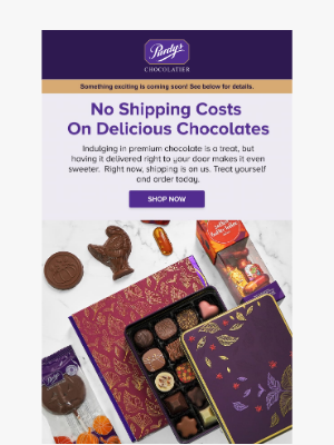 Purdys Chocolatier - Enjoy shipping on us when you order chocolates