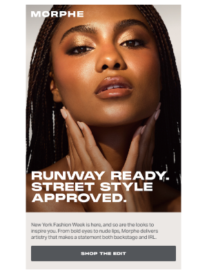 Morphe - NYFW READY: RICH EYES. SOFT MATTE LIPS.