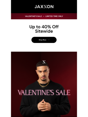 JAXXON - NOW LIVE: Up to 40% Off Valentine's Day Sale